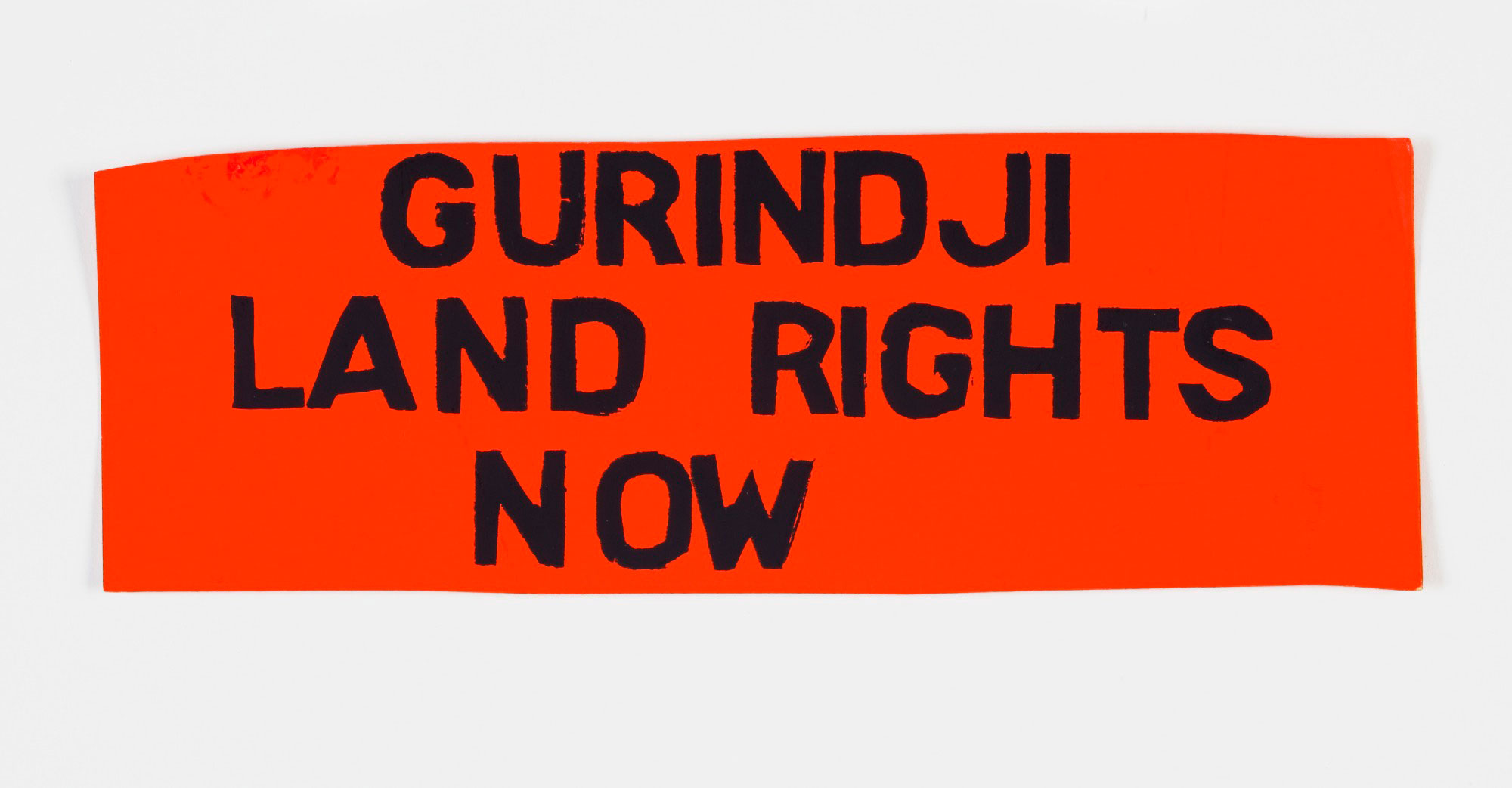A sticker reading ‘Gurindji Land Rights Now’.