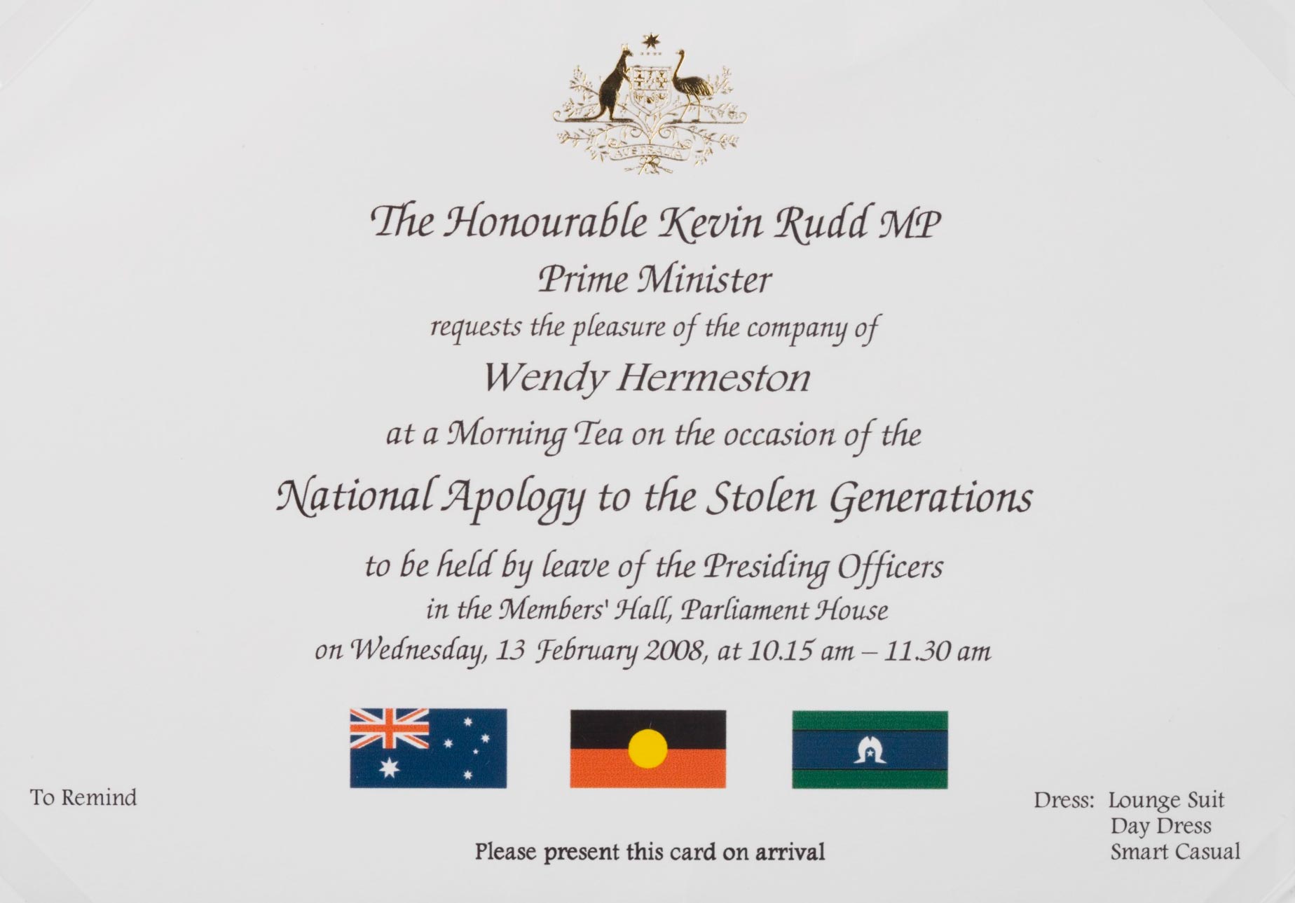 <p>Invitation to former Link-Up (NSW) caseworker Wendy Hermeston from Prime Minister Kevin Rudd, to attend the national apology to the Stolen Generations</p>