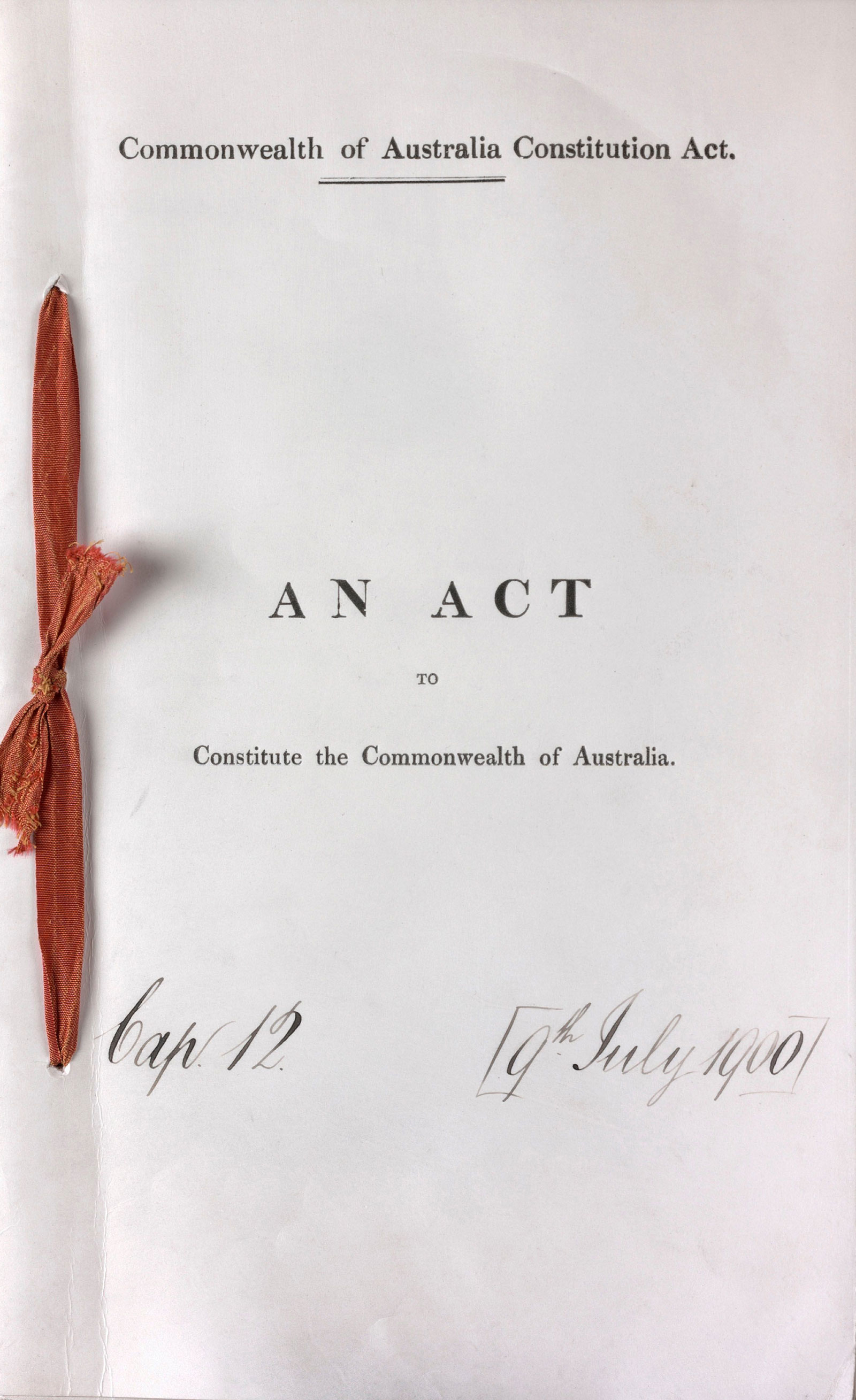 <p><em>Commonwealth of Australia Constitution Act, 1900,</em>&nbsp;Her Majesty's Stationery Office (Publisher), Original Public Record Copy, 1900</p>
