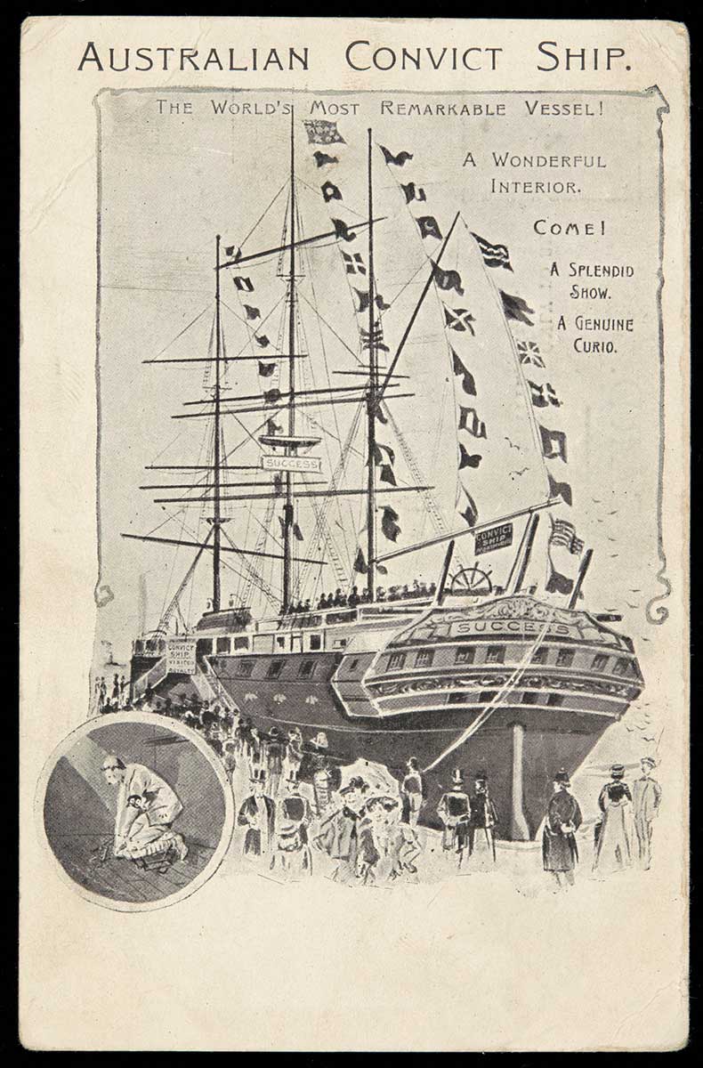A black and white postcard titled "AUSTRALIAN CONVICT SHIP" depicting a docked sailing ship with crowds congregated on dock. An circular image inset in bottom left hand corner depicts a person kneeling on wooden floorboards.
