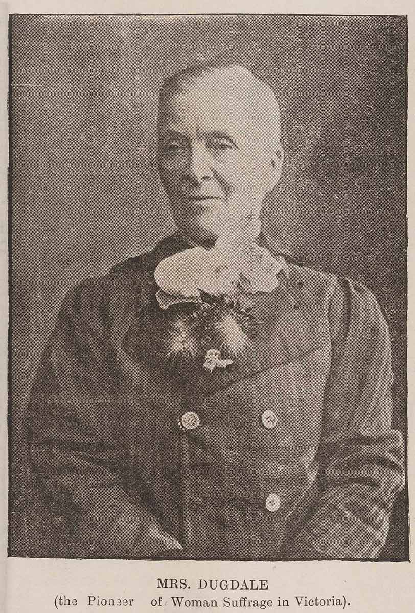 Black and white portrait photograph of a woman. Below is the text 'Mrs Dugdale (the Pioneer of Woman Suffrage in Victoria).'
