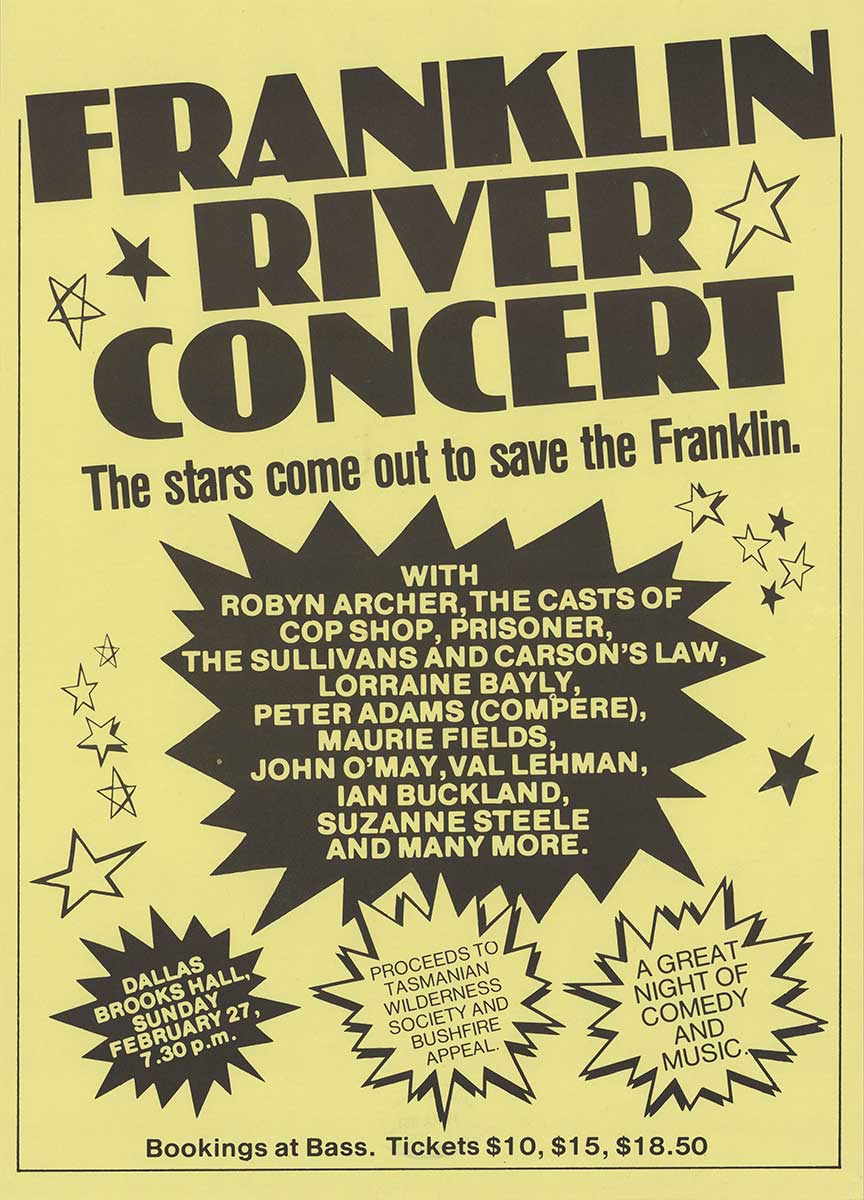 Poster depicting dark text on a yellow background. Printed text reads ‘FRANKLIN RIVER CONCERT / THE STARS COME OUT TO SAVE THE FRANKLIN’. Below is listed names of artists and details of concert.