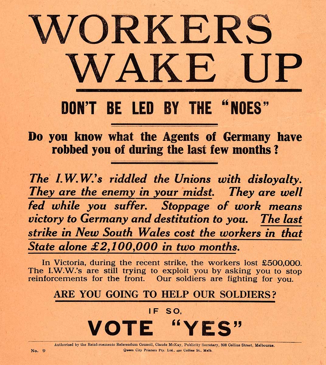 Leaflet titled 'WORKERS WAKE UP' and below that 'DON'T BE LED BY THE "NOES"'. Further down the bottom is text 'ARE YOU GOING TO HELP OUR SOLDIERS? IF SO, VOTE "YES"'.