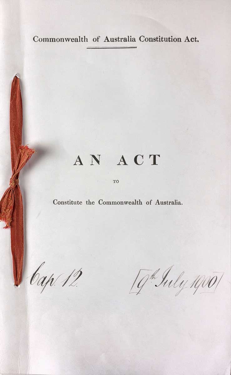 <p>Her Majesty's Stationery Office (Publisher), <em>Commonwealth of Australia Constitution Act, 1900: Original Public Record Copy</em>, 1900</p>
