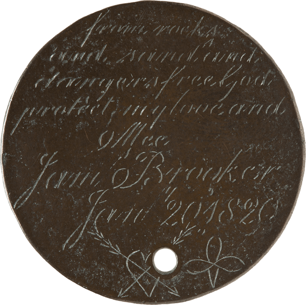 Token pierced at the base and engraved with nine lines of cursive text above a crossed heart and some ornamental flourishes.  Weep not   for me my Elisabeth  dear with heavey  heart . I am Confined  here with Grief and  sorrow . I am Oppresd  . Thinking of you . I  Cannot Take no   rest  Token pierced at the base and engraved with seven lines of cursive text above a crossed heart and a symbol resembling a flower or clover.  from rocks  and sand and  dangers free God  protect my love and  Mee  Jams Brooker  