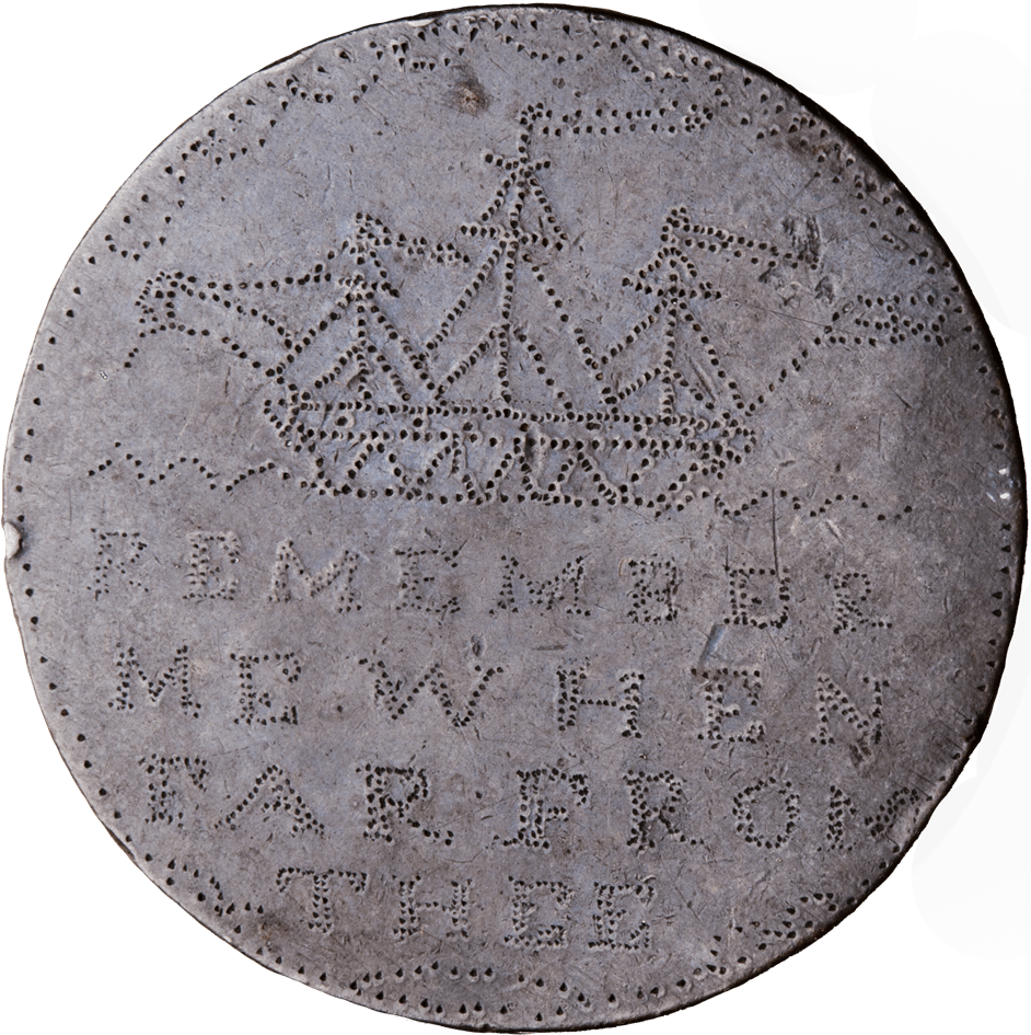 Token engraved with a border of stippled leaves and a shape at the top that could be a map, containing the initial:  C  Underneath are eight lines of stippled text:  PERKINS  AGED . 15  7 . YEARS . A  GIFT . TO . HIS  FATHER  R  PERKINS  1843   Token with stippled border and the stippled image of a ship. Underneath is the stippled text:  REMEMBER  ME WHEN  FAR FROM  THEE